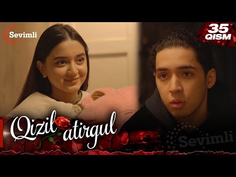 Qizil atirgul 35-qism (milliy serial) | Қизил атиргул 35-қисм (миллий сериал)