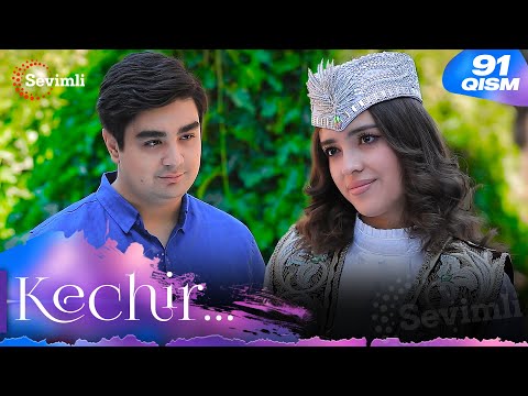 Kechir 91-qism (milliy serial) | Кечир 91-қисм (миллий сериал)