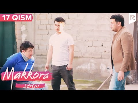 Makkora 17-qism (milliy serial) | Маккора 17-кисм (миллий сериал)