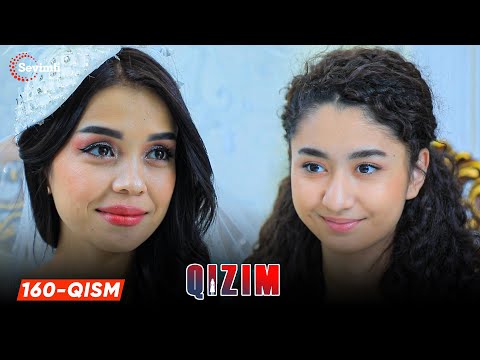 Qizim 160-qism (milliy serial) | Қизим 160 қисм (миллий сериал)