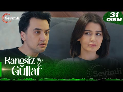 Rangsiz gullar 31-qism (milliy serial) | Рангсиз гуллар 31-қисм (миллий сериал)
