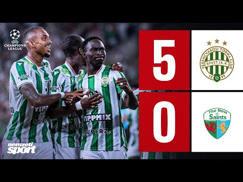 FERENCVÁROS–THE NEW SAINTS 5–0 I BAJNOKOK LIGÁJA-SELEJTEZŐ ÖSSZEFOGLALÓ