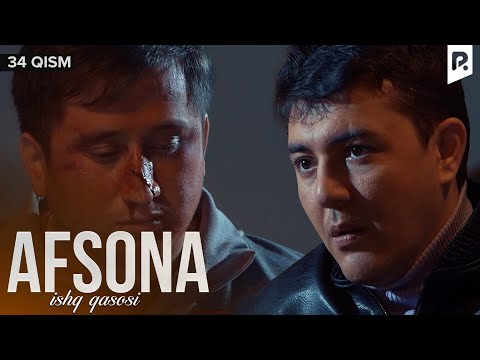 Afsona 34-qism (milliy serial) | Афсона 34-кисм (миллий сериал)