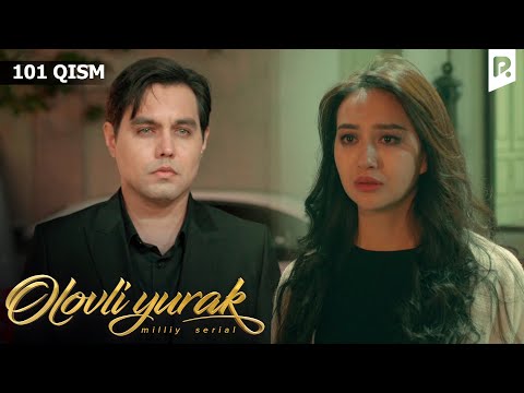 Olovli yurak 101-qism (milliy serial) | Оловли юрак 101-кисм (миллий сериал)