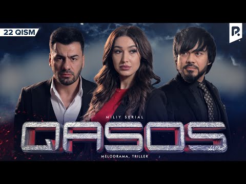 Qasos 22-qism (milliy serial) | Касос 22-кисм (миллий сериал)