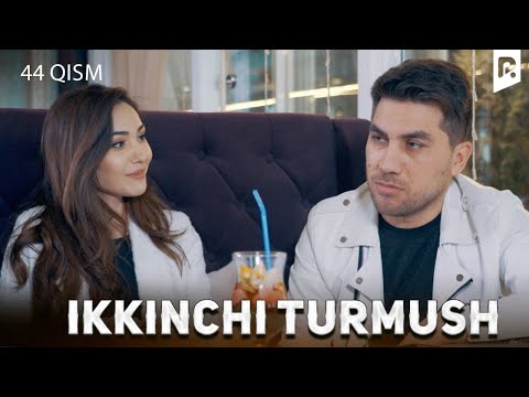 Ikkinchi turmush 44-qism (milliy serial) | Иккинчи турмуш 44-кисм (миллий сериал)