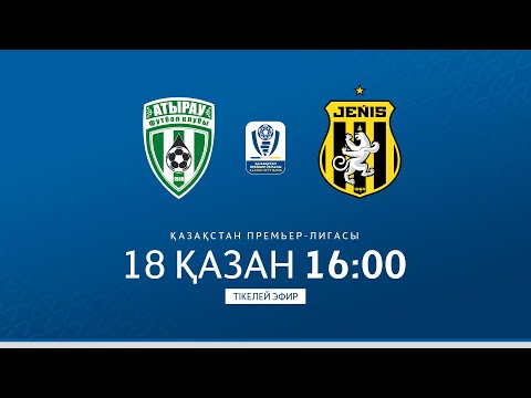 АТЫРАУ VS ЖЕҢІС | ҚПЛ -2025 | XXV тур