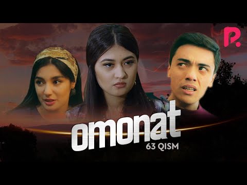 Omonat (o&#039;zbek serial) | Омонат (узбек сериал) 63-qism