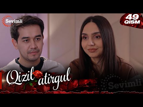 Qizil atirgul 49-qism (milliy serial) | Қизил атиргул 49-қисм (миллий сериал)