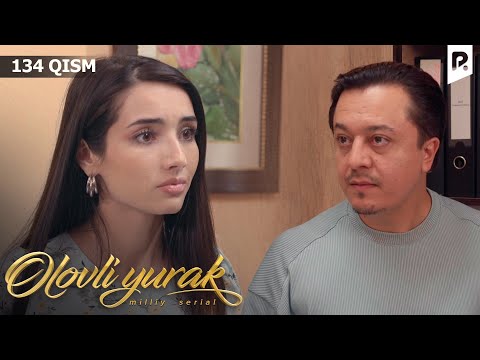 Olovli yurak 134-qism (milliy serial) | Оловли юрак 134-кисм (миллий сериал)