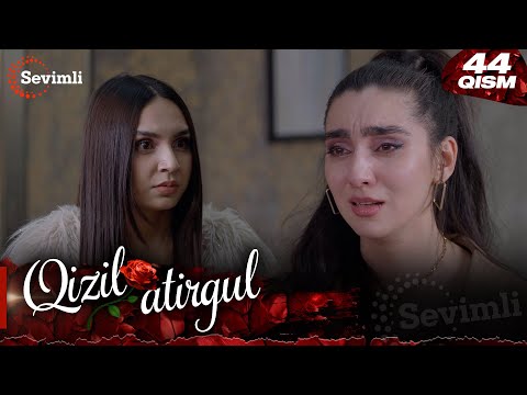 Qizil atirgul 44-qism (milliy serial) | Қизил атиргул 44-қисм (миллий сериал)