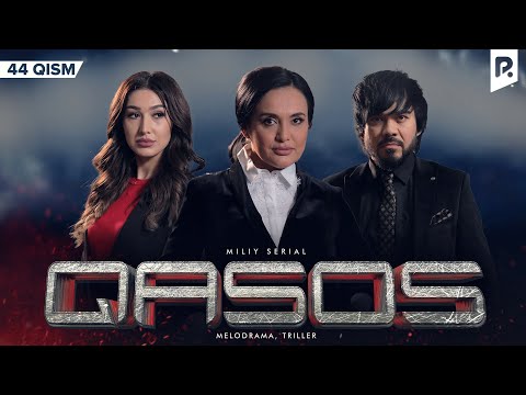Qasos 44-qism (milliy serial) | Касос 44-кисм (миллий сериал)