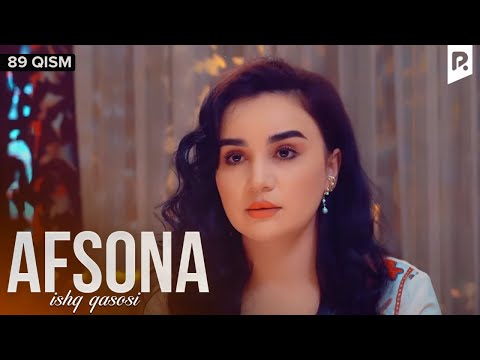 Afsona 89-qism (milliy serial) | Афсона 89-кисм (миллий сериал)