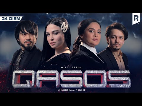 Qasos 24-qism (milliy serial) | Касос 24-кисм (миллий сериал)