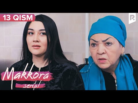 Makkora 13-qism (milliy serial) | Маккора 13-кисм (миллий сериал)