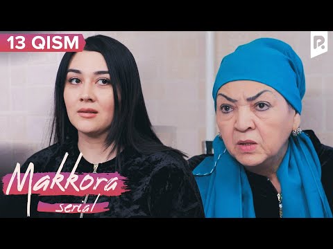 Makkora 13-qism (milliy serial) | Маккора 13-кисм (миллий сериал)