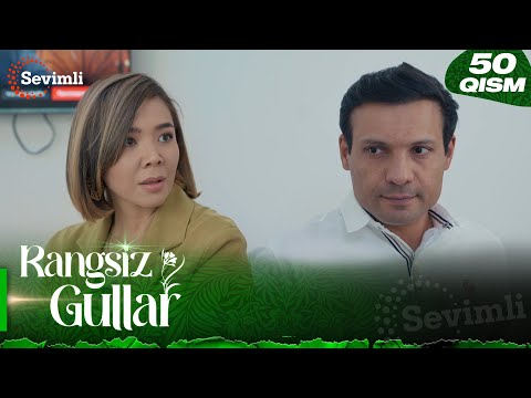 Rangsiz gullar 50-qism (milliy serial) | Рангсиз гуллар 50-қисм (миллий сериал)