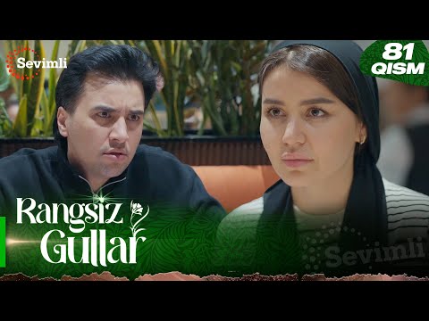 Rangsiz gullar 81-qism (milliy serial) | Рангсиз гуллар 81-қисм (миллий сериал)