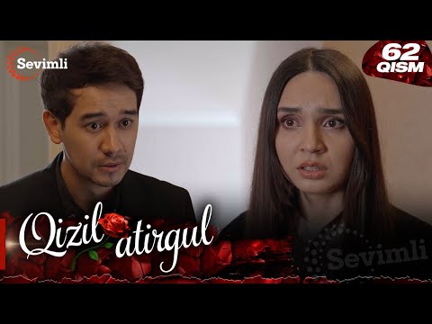 Qizil atirgul 62-qism (milliy serial) | Қизил атиргул 62-қисм (миллий сериал)