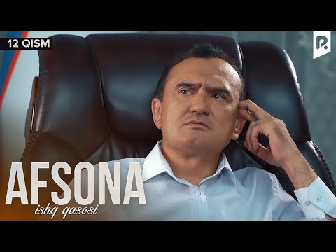 Afsona 12-qism (milliy serial) | Афсона 12-кисм (миллий сериал)