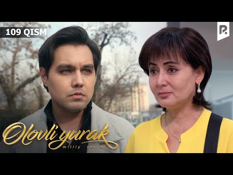 Olovli yurak 109-qism (milliy serial) | Оловли юрак 109-кисм (миллий сериал)