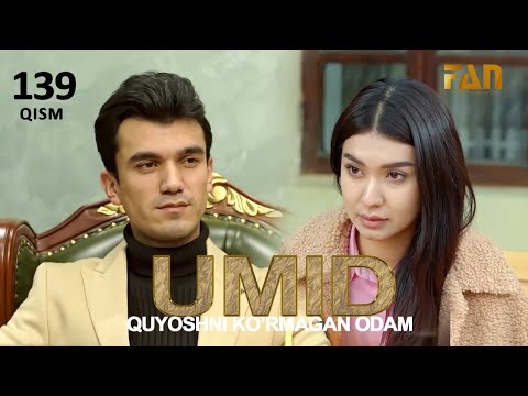 Umid | Умид 139-qisim