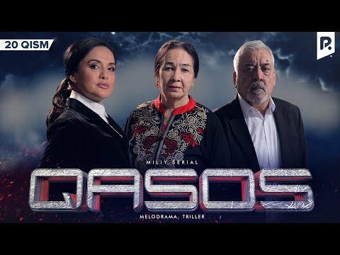 Qasos 20-qism (milliy serial) | Касос 20-кисм (миллий сериал)