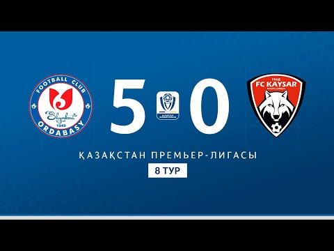 ОРДАБАСЫ VS ҚАЙСАР | ҚПЛ -2025 | VIII -тур
