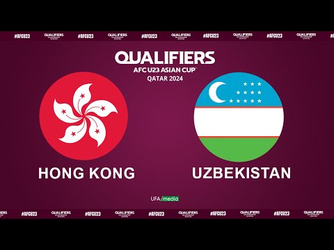 Hong Kong - Oʻzbekiston | U-23 Osiyo kubogi saralash uchrashuvi