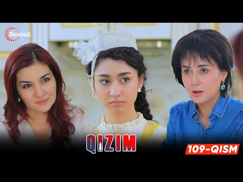 Qizim 109-qism (milliy serial) | Қизим 109 қисм (миллий сериал)