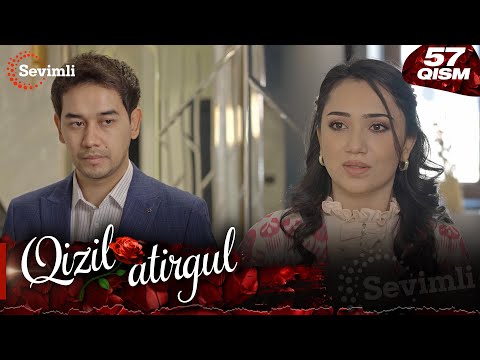 Qizil atirgul 57-qism (milliy serial) | Қизил атиргул 57-қисм (миллий сериал)