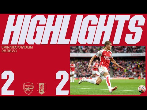 HIGHLIGHTS | Arsenal vs Fulham (2-2) | Saka, Nketiah