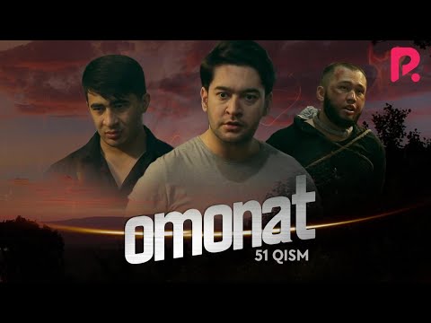 Omonat (o&#039;zbek serial) | Омонат (узбек сериал) 51-qism