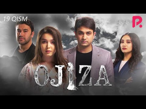 Ojiza (o&#039;zbek serial) | Ожиза (узбек сериал) 19-qism