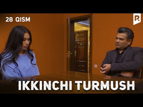 Ikkinchi turmush 28-qism (milliy serial) | Иккинчи турмуш 28-кисм (миллий сериал)