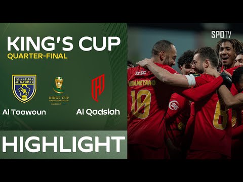 [King&#039;s Cup] Al Taawoun vs Al Qadsiah H/L | Quarter-finals | Saudi King&#039;s Cup 2024/25