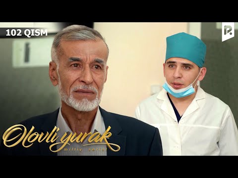 Olovli yurak 102-qism (milliy serial) | Оловли юрак 102-кисм (миллий сериал)