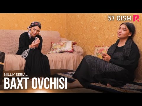 Baxt ovchisi 57-qism (milliy serial) | Бахт овчиси 57-кисм (миллий сериал)