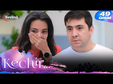 Kechir 49-qism (milliy serial) | Кечир 49-қисм (миллий сериал)