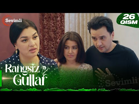 Rangsiz gullar 26-qism (milliy serial) | Рангсиз гуллар 26-қисм (миллий сериал)
