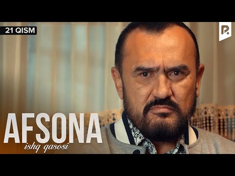 Afsona 21-qism (milliy serial) | Афсона 21-кисм (миллий сериал)