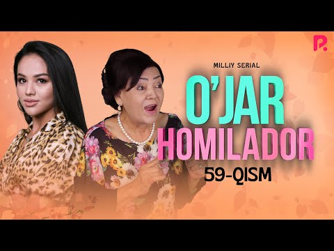 O&#039;jar homilador 59-qism (milliy serial) | Ужар хомиладор 59-кисм (миллий сериал)